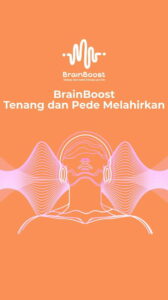 Tenang dan Pede Melahirkan Brainboost