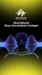 Stop Kecanduan Gadget Brainboost Course